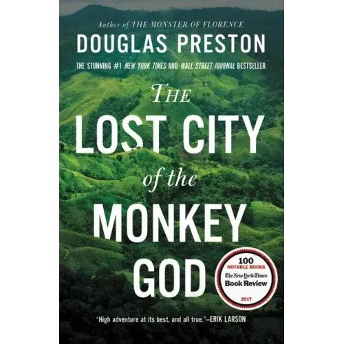 The Lost City of the Monkey God: A True Story - Paperback