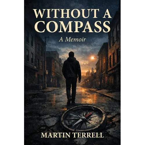 Without A Compass - Paperback