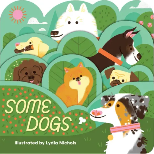 Some Dogs - Board Book