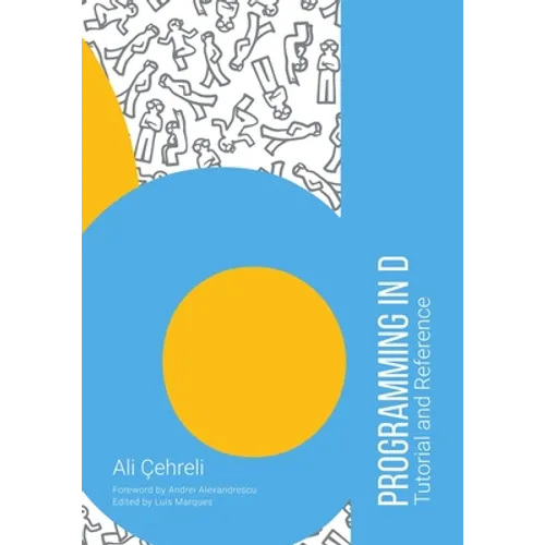 Programming in D: Tutorial and Reference - Paperback