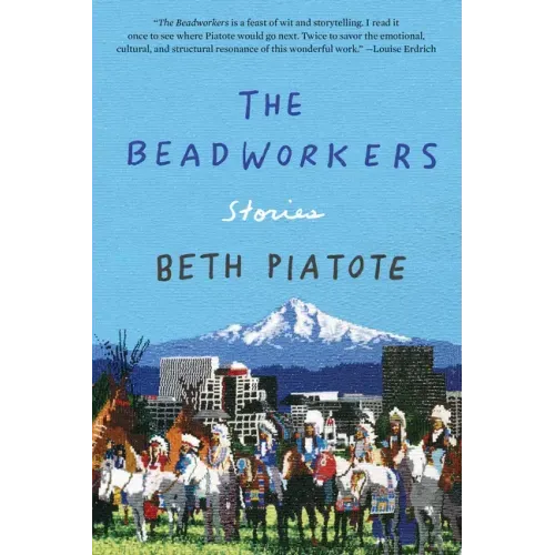 The Beadworkers: Stories - Paperback