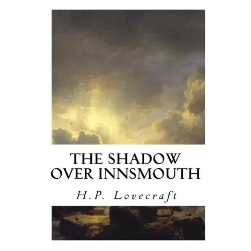 The Shadow Over Innsmouth - Paperback