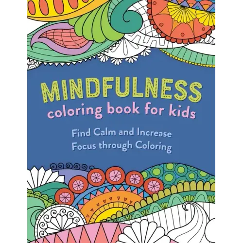 Mindfulness Coloring Book for Kids - Paperback