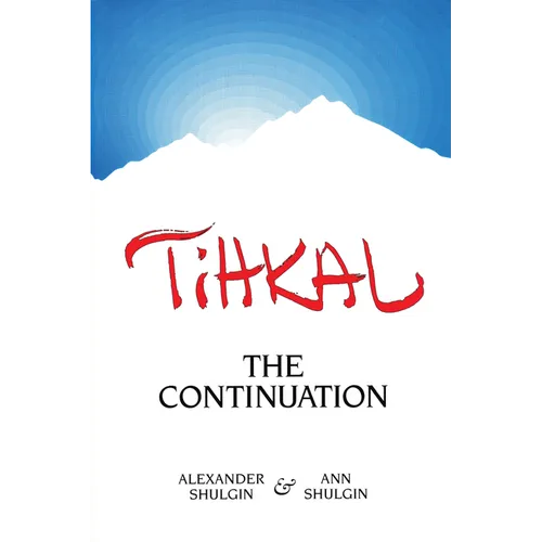Tihkal: A Continuation - Paperback