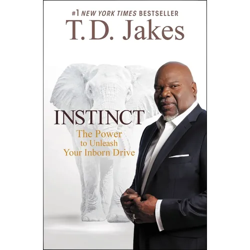 Instinct: The Power to Unleash Your Inborn Drive - Paperback