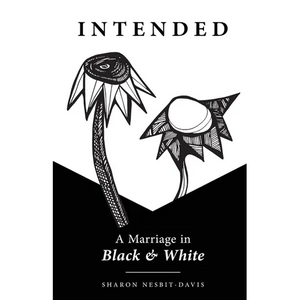Intended: A Marriage in Black & White - Paperback