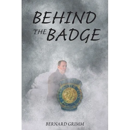 Behind the Badge - Paperback