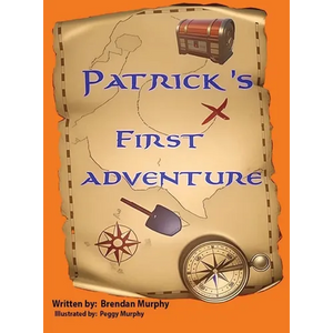 Patrick's First Adventure - Hardcover