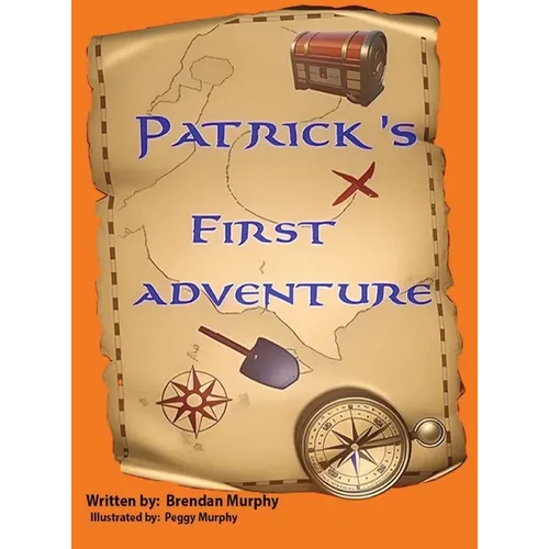 Patrick's First Adventure - Hardcover