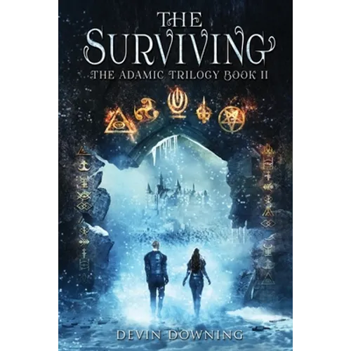 The Surviving: The Adamic Trilogy Book 2