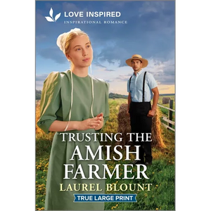 Trusting the Amish Farmer: An Uplifting Inspirational Romance - Paperback