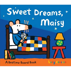 Sweet Dreams, Maisy: (Bedtime Storybook about Maisy the Mouse's Sleep Routine - Board Book for Toddlers, Preschoolers, and Kids Ages 3-7) - Board Book