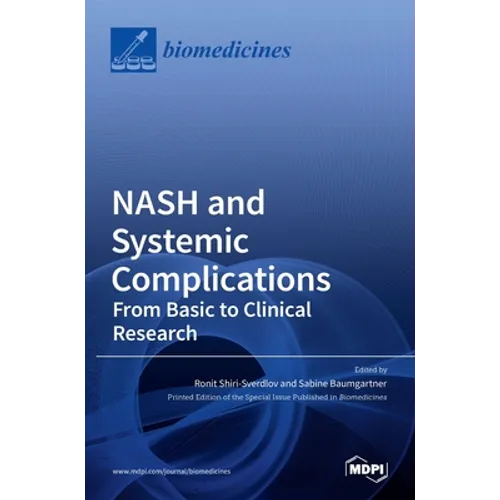 NASH and Systemic Complications: From Basic to Clinical Research - Hardcover
