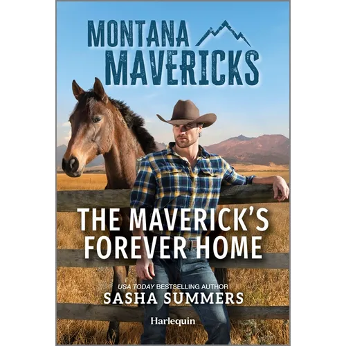The Maverick's Forever Home - Mass Market Paperbound