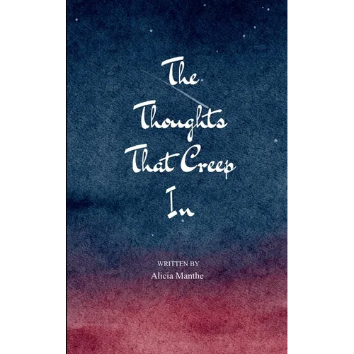The Thoughts That Creep In - Paperback