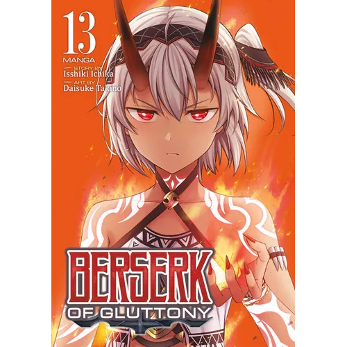 Berserk of Gluttony (Manga) Vol. 13 - Paperback