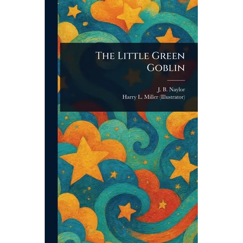 The Little Green Goblin - Hardcover