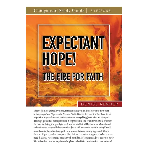 Expectant Hope - the Fire for Faith Study Guide - Paperback