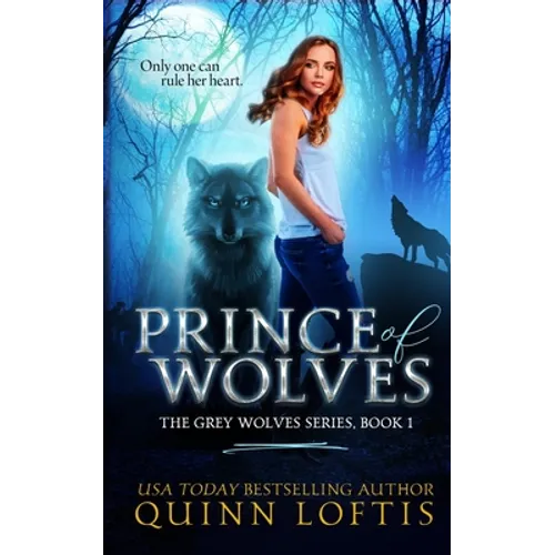 Prince of Wolves: Book 1, Grey Wolves Series - Paperback