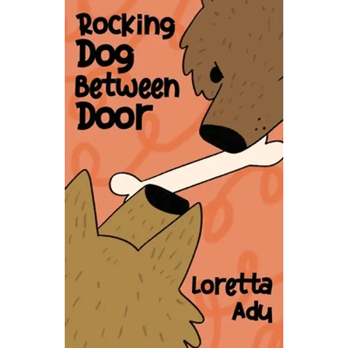 Rocking Dog Between Door - Hardcover