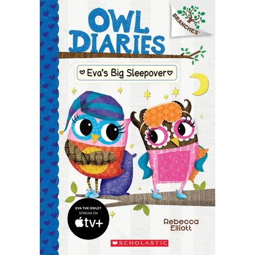 Eva's Big Sleepover: A Branches Book (Owl Diaries #9): Volume 9 - Paperback