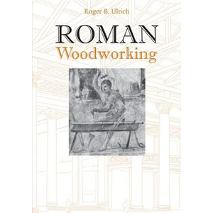 Roman Woodworking - Paperback