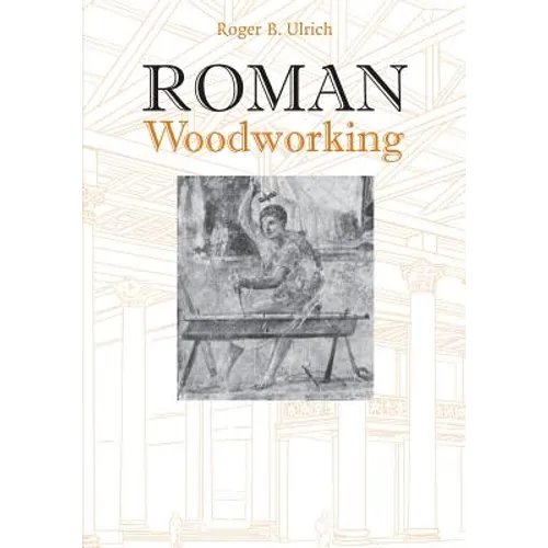 Roman Woodworking - Paperback