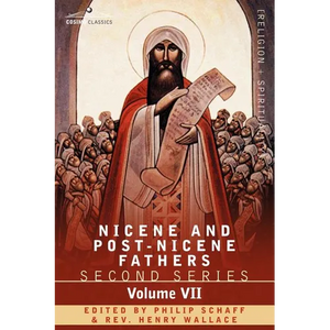 Nicene and Post-Nicene Fathers: Second Series, Volume VII Cyril of Jerusalem, Gregory Nazianzen - Paperback