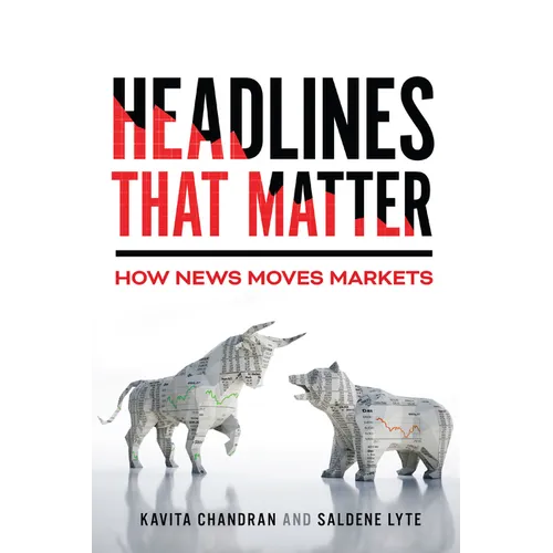 Headlines That Matter: How News Moves Markets - Paperback