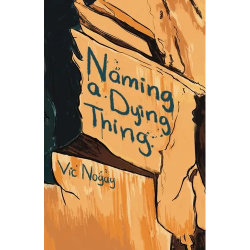 Naming a Dying Thing - Paperback