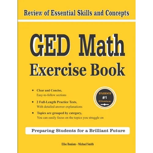 GED Math Exercise Book: Review of Essential Skills and Concepts with 2 GED Math Practice Tests - Paperback