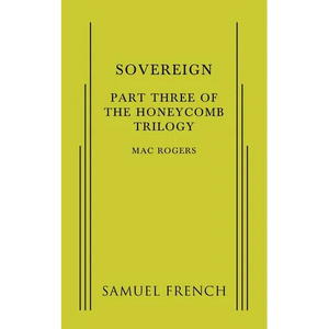 Sovereign: Part Three of the Honeycomb Trilogy - Paperback