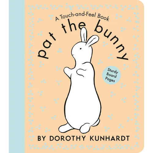 Pat the Bunny Board Book: The Interactive Classic for Babies and Toddlers with Sturdy Board Pages - Board Book