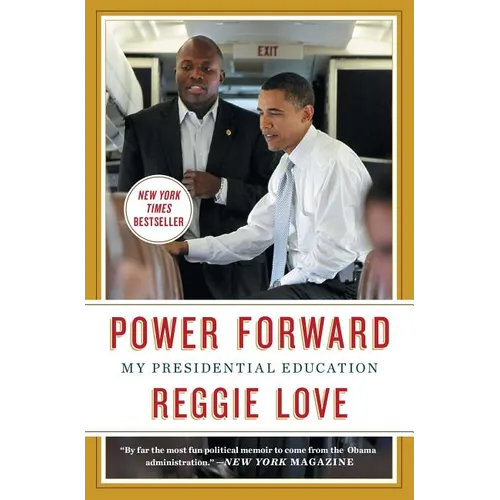 Power Forward: My Presidential Education - Paperback