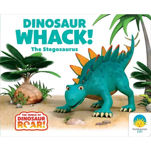 Dinosaur Whack! the Stegosaurus - Board Book