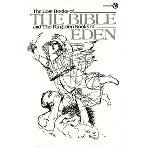 The Lost Books of the Bible and the Forgotten Books of Eden - Paperback