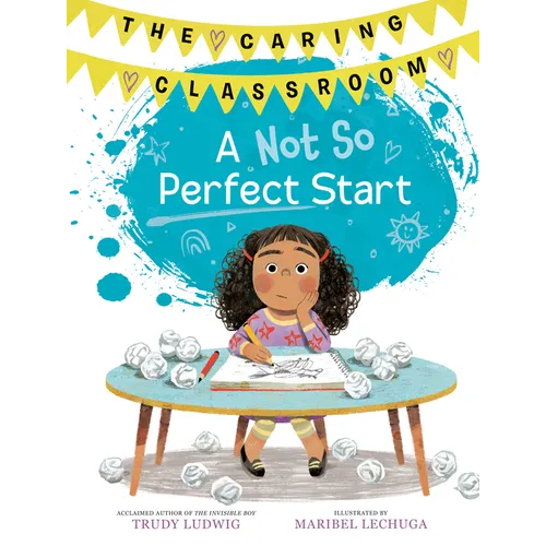 A Not So Perfect Start (the Caring Classroom, Book 1) - Hardcover