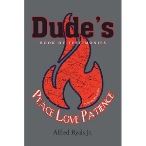 Dude's Book of Testimonies - Paperback