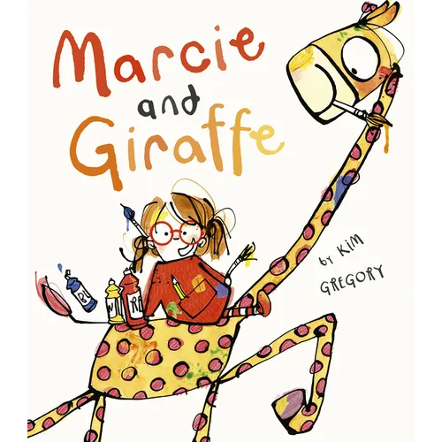 Marcie and Giraffe - Hardcover