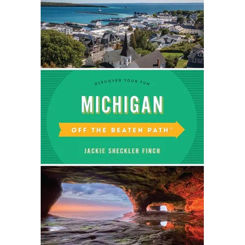 Michigan Off the Beaten Path(R): Discover Your Fun - Paperback