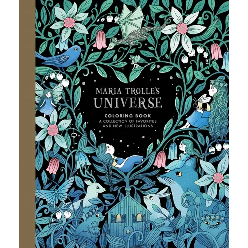 Maria Trolle's Universe Coloring Book: Hardcover Adult Coloring Book Featuring Thick, High-Quality Paper - Hardcover