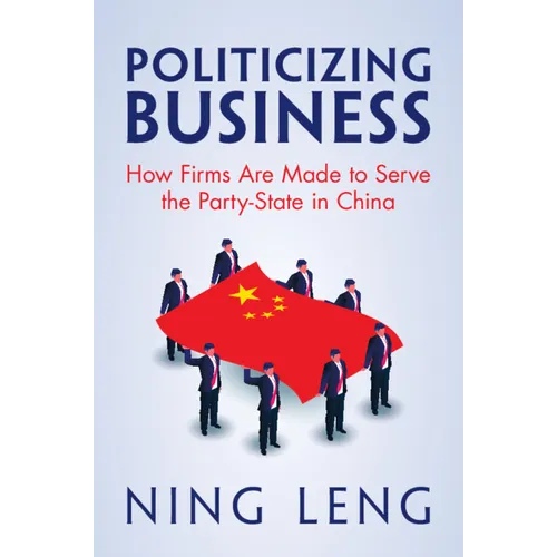 Politicizing Business - Paperback