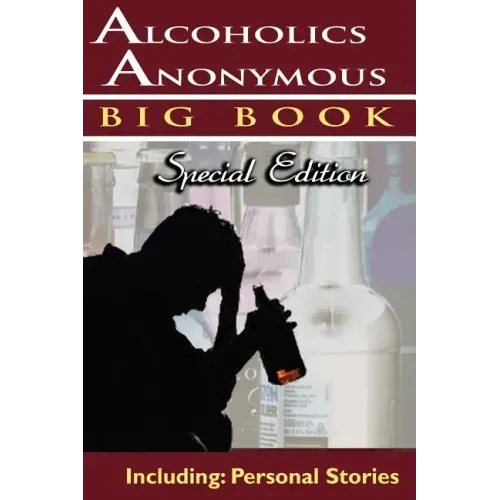 Alcoholics Anonymous - Big Book Special Edition - Including: Personal Stories - Paperback