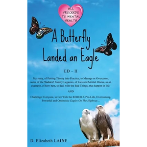 A Butterfly Landed an Eagle; ED 2 - Hardcover