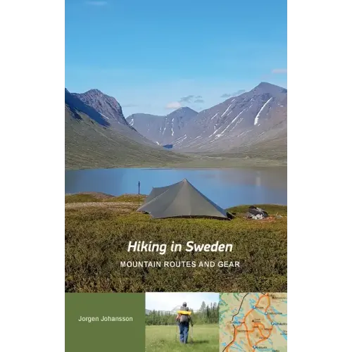 Hiking in Sweden - Mountain Routes and Gear - Paperback