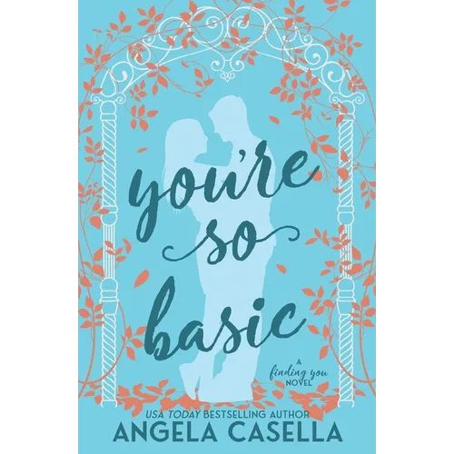 You're so Basic - Paperback