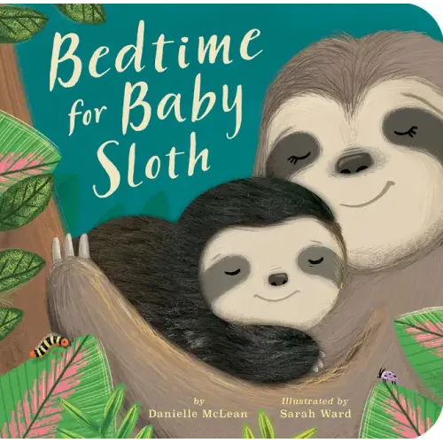 Bedtime for Baby Sloth - Board Book
