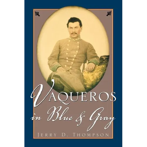Vaqueros in Blue and Gray - Paperback
