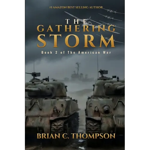 The Gathering Storm: Book 2 of the American War - Paperback