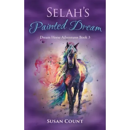 Selah's Painted Dream - Hardcover
